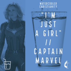 "I'm Just A Girl" // Captain Marvel