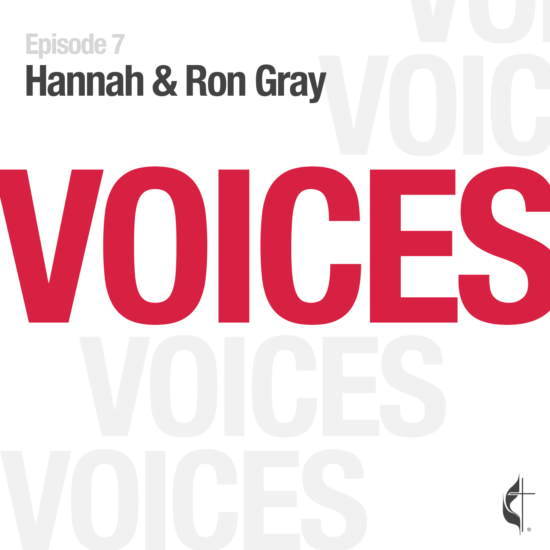 Voices – Episode 7: Interracial Marriage w/ Hannah & Ron Gray