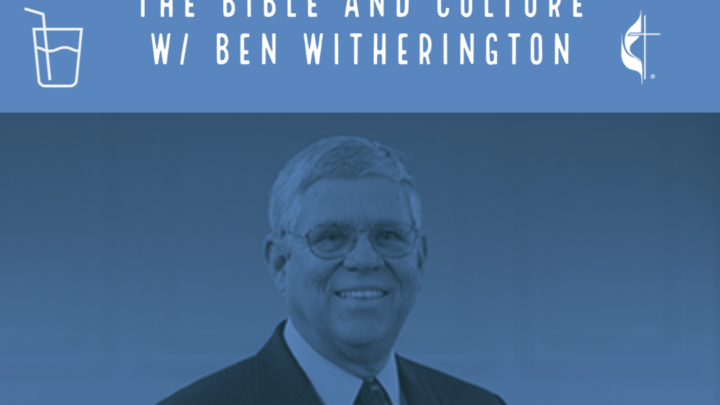 The Bible & Culture w/ Ben Witherington