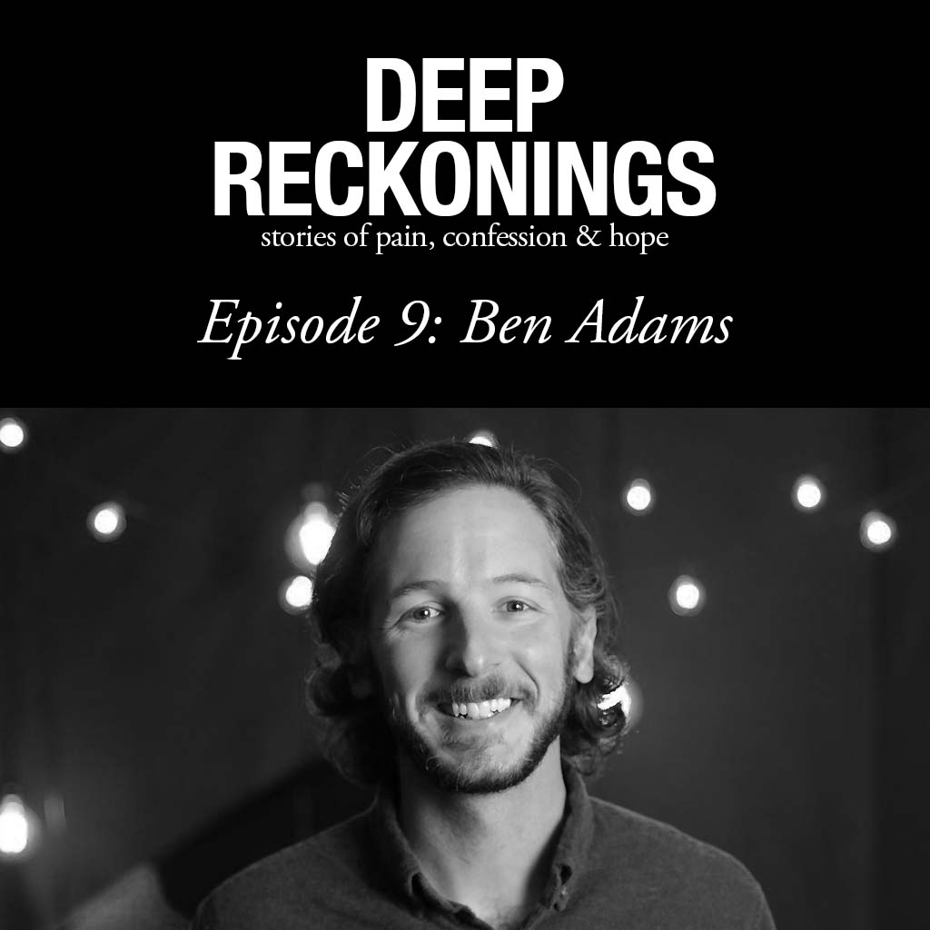 Deep Awareness with Rev. Ben Adams